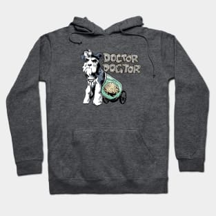 Dr. Dogtor Hoodie